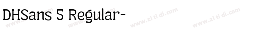 DHSans 5 Regular字体转换 DHSans 5 Regular字体转换